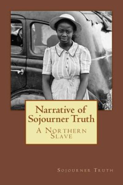 Cover for Sojourner Truth · Narrative of Sojourner Truth (Taschenbuch) (2016)