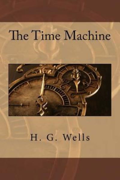 Cover for H. G. Wells · The Time Machine (Pocketbok) (2017)