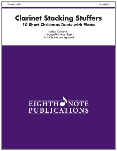 Cover for Vince Gassi · Stocking Stuffers for Clarinet: 10 Short Christmas Duets with Piano (Part (S)) (Eighth Note Publications) (Paperback Book) (2010)