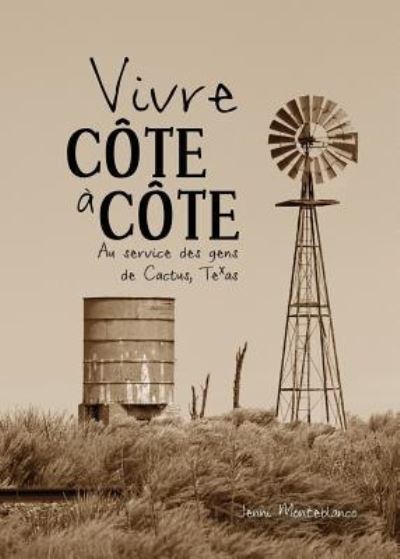 Vivre c te a c te - Jenni Monteblanco - Książki - Global Nazarene Publications - 9781563448447 - 4 grudnia 2017