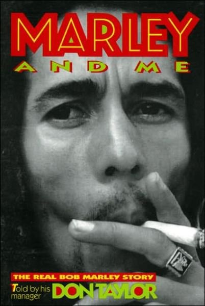 Cover for Don Taylor · Marley And Me: The Real Bob Marley Story Told By His Manager Don Taylor (Paperback Book) (1995)