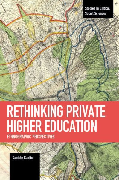 Cover for Daniele Cantini · Rethinking Private Higher Education: Ethnographic Perspectives (Paperback Book) (2018)