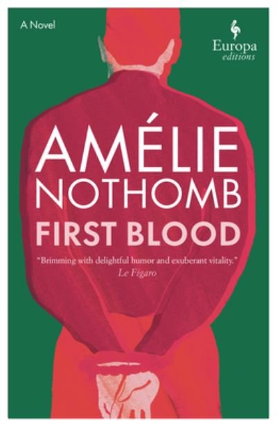 Cover for Amélie Nothomb · First Blood (Book) (2023)
