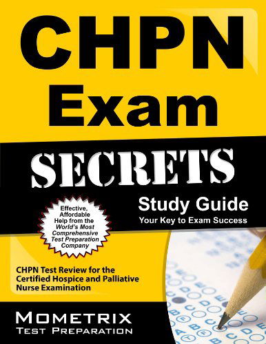 Cover for Mometrix Unofficial Test Prep Team for the Chpn Exam · Chpn Exam Secrets Study Guide: Unofficial Chpn Test Review for the Certified Hospice and Palliative Nurse Examination (Paperback Book) [1 Pap / Psc edition] (2023)