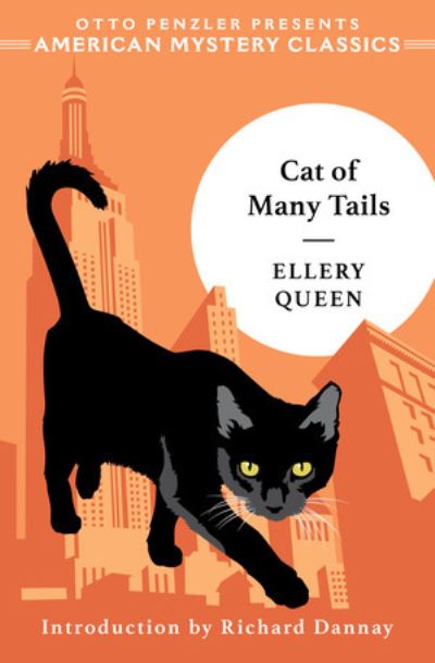 Cat of Many Tails - Ellery Queen - Bøger - Penzler Publishers - 9781613165447 - 6. august 2024