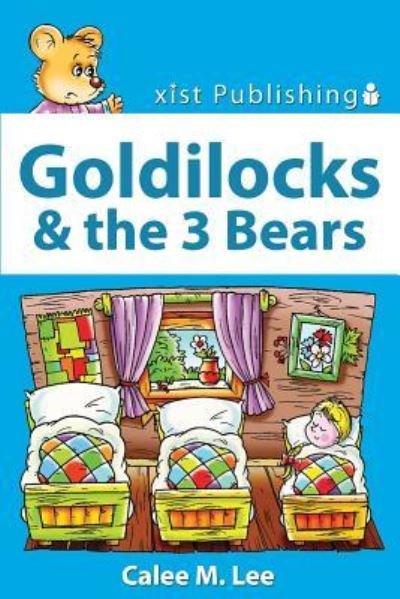 Cover for Calee M Lee · Goldilocks and the Three Bears (Paperback Book) (2012)