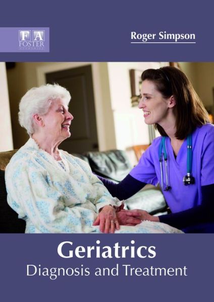 Cover for Roger Simpson · Geriatrics Diagnosis and Treatment (Hardcover Book) (2018)