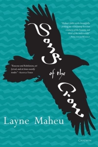 Cover for Layne Maheu · Song of the Crow (Paperback Book) (2021)