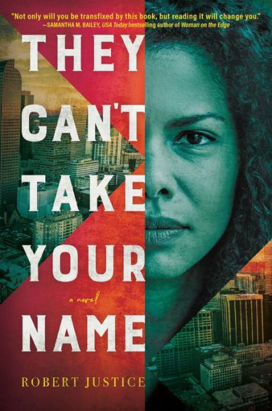 They Can't Take Your Name: A Novel - Robert Justice - Books - Crooked Lane Books - 9781639103447 - May 16, 2023