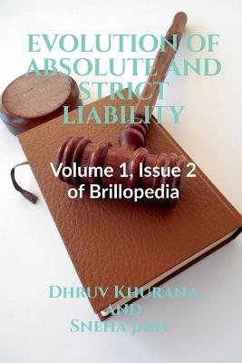 Cover for Dhruv Khurana · Evolution of Absolute and Strict Liability (Paperback Bog) (2021)