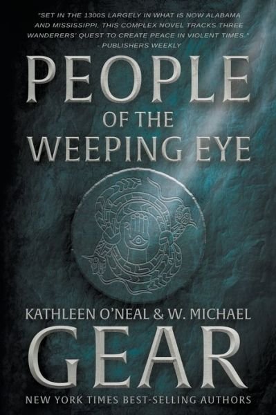 Cover for Kathleen O'Neal Gear · People of the Weeping Eye (Bok) (2022)