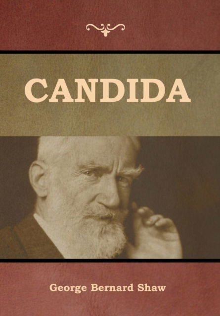 Cover for George Bernard Shaw · Candida (Hardcover Book) (2019)