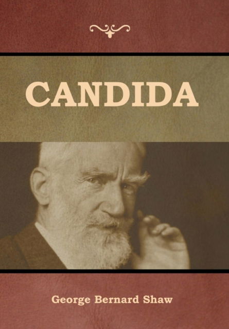 Cover for George Bernard Shaw · Candida (Hardcover bog) (2019)