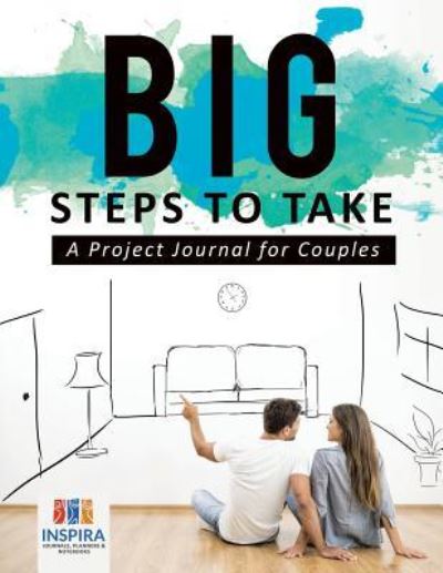 Cover for Planners &amp; Notebooks Inspira Journals · Big Steps to Take A Project Journal for Couples (Paperback Book) (2019)