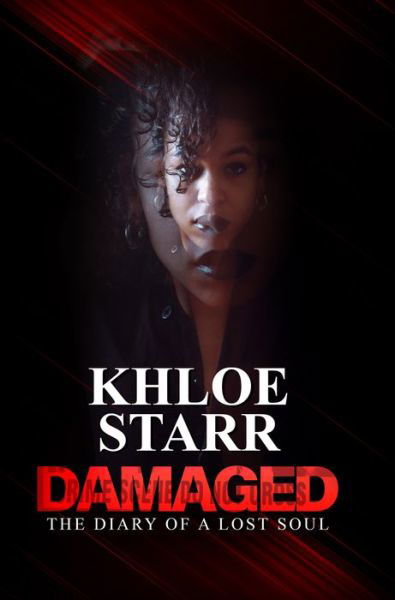 Cover for Khloe Starr · Damaged: The Diary of a Lost Soul (Paperback Book) (2022)