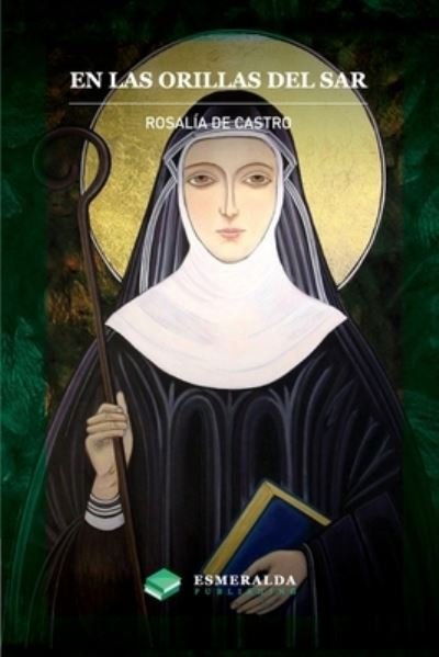 Cover for Rosalía de Castro · En Las Orillas Del Sar (Book) (2022)