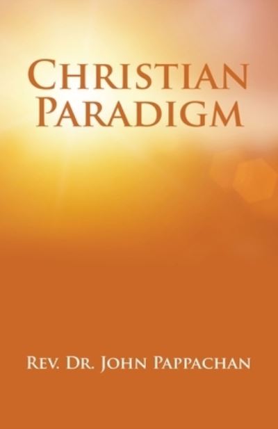 Cover for Rev. John Pappachan · Christian Paradigm (Bog) (2023)