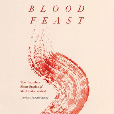 Cover for Malika Moustadraf · Blood Feast (CD) (2022)