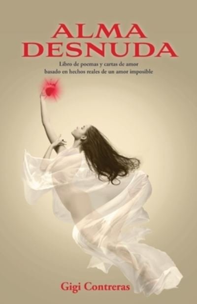 Cover for Gigi Contreras · Alma Desnuda (Book) (2022)