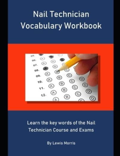 Cover for Lewis Morris · Nail Technician Vocabulary Workbook (Paperback Book) (2019)