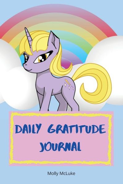 Cover for Molly McLuke · Daily Gratitude Journal (Paperback Book) (2021)