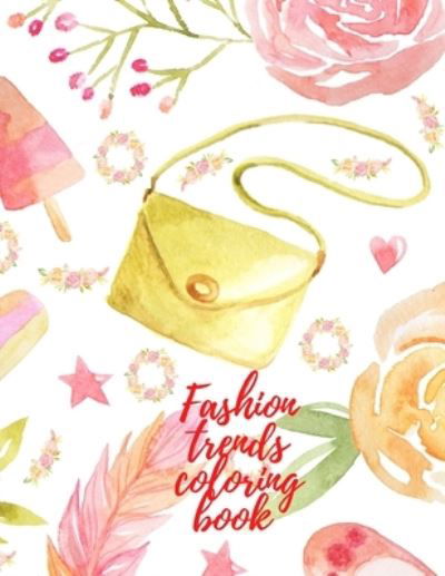 Cover for Cristie Jameslake · Fashion trends coloring book (Paperback Book) (2020)