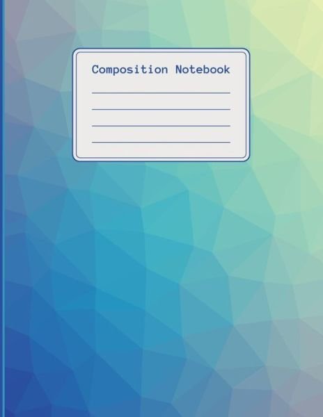 Composition Notebook - Whita Design - Books - Createspace Independent Publishing Platf - 9781725882447 - August 20, 2018