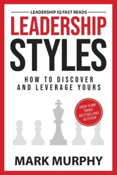 Cover for Mark Murphy · Leadership Styles (Taschenbuch) (2019)