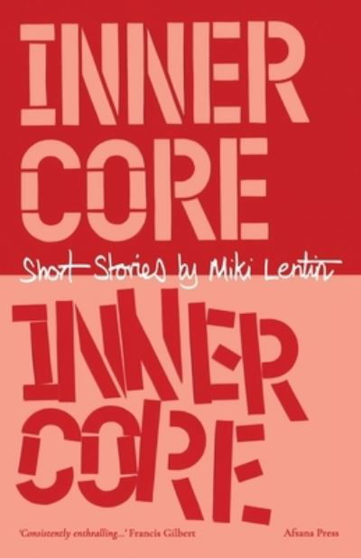 Cover for Miki Lentin · Inner Core (Book) (2022)
