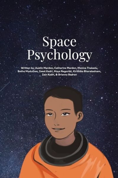 Space Psychology - Austin Mardon - Książki - Golden Meteorite Press - 9781773696447 - 5 października 2021