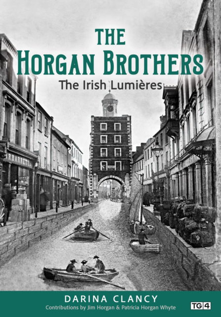 Cover for Darina Clancy · The Horgan Brothers: The Irish Lumieres (Paperback Book) (2025)