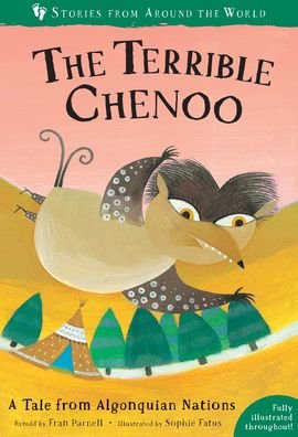 Cover for Fran Parnell · The Terrible Chenoo: A Tale from the Algonquian Nations (Paperback Book) (2020)