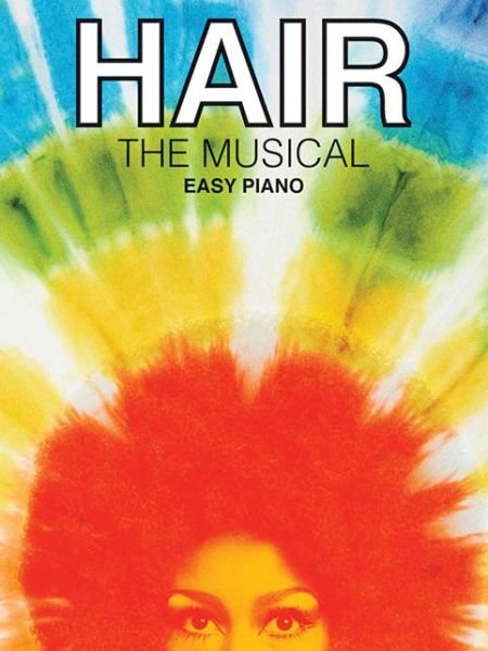 Cover for Galt Macdermot · Hair: The Musical (Easy Piano) (Paperback Book) (2015)