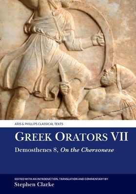 Cover for Demosthenes · Greek Orators VII: Demosthenes 8: On the Chersonese - Aris &amp; Phillips Classical Texts (Hardcover Book) (2021)