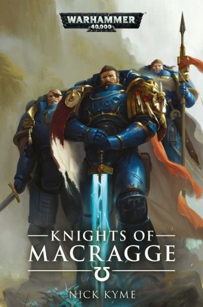 Cover for Nick Kyme · Knights of Macragge - Warhammer 40,000 (Pocketbok) (2020)