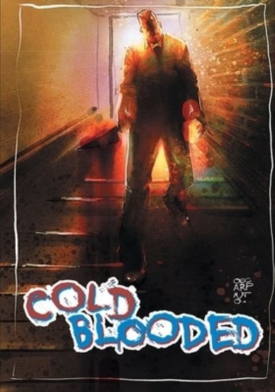 Cover for Bradley Golden · Cold blooded trade paperback (Paperback Book) (2020)
