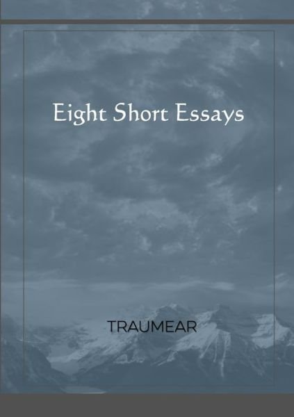 Cover for Traumear · Eight Short Essays (Paperback Book) (2021)