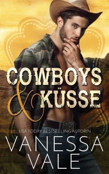 Vanessa Vale · Cowboys & Kusse - Lenox Ranch Cowboys (Paperback Book) (2019)