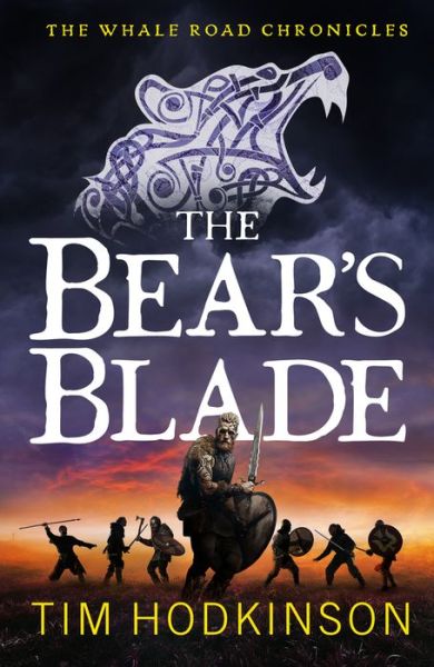 Cover for Tim Hodkinson · The Bear's Blade - The Whale Road Chronicles (Taschenbuch) (2022)