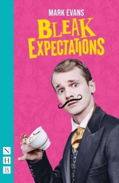 Cover for Mark Evans · Bleak Expectations - NHB Modern Plays (Paperback Bog) [New edition] (2023)