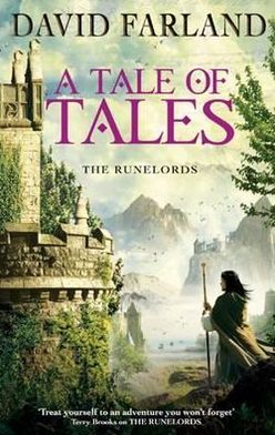 Cover for David Farland · A Tale Of Tales: The Runelords: Book Nine (Paperback Book) (2012)