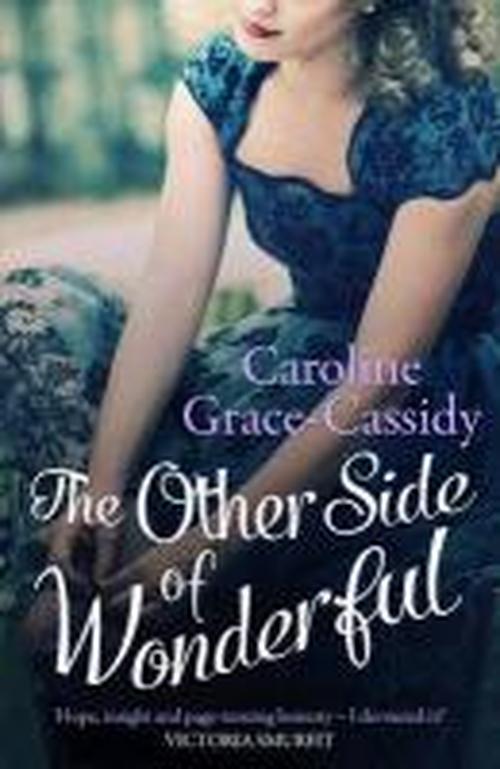 Cover for Caroline Grace-cassidy · The Other Side of Wonderful (Pocketbok) (2016)