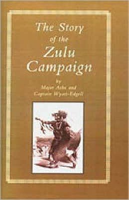 Cover for Ashe · Story of the Zulu Campaign (Gebundenes Buch) (1994)