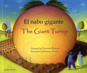 The Giant Turnip (English / Spanish) - Henriette Barkow - Livros - Mantra Lingua - 9781846112447 - 1 de fevereiro de 2010