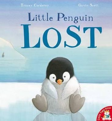 Cover for Tracey Corderoy · Little Penguin Lost (Paperback Book) [UK edition] (2012)