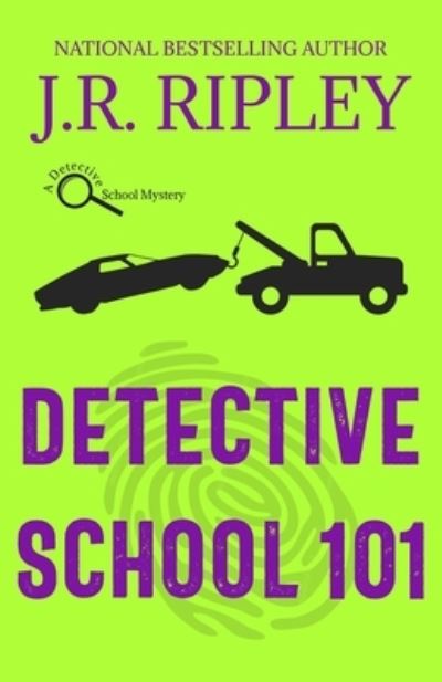 Cover for J.R. Ripley · Detective School 101 (Paperback Book) (2020)