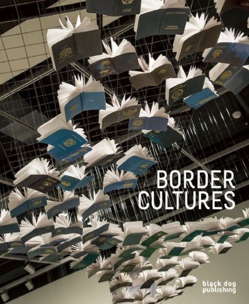 Cover for Srimoyee Mitra · Border Cultures (Paperback Book) (2015)