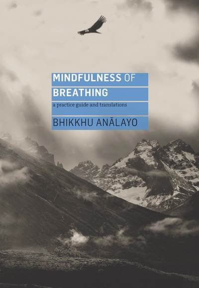 Cover for Analayo · Mindfulness of Breathing: A Practice Guide and Translations (Paperback Bog) (2019)
