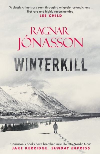 Cover for Ragnar Jonasson · Winterkill - Dark Iceland (Taschenbuch) (2021)