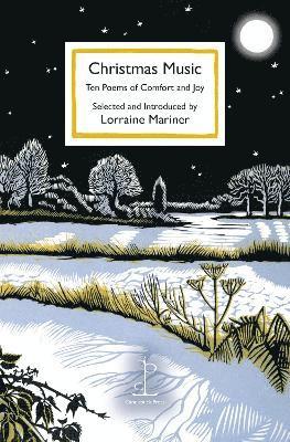 Cover for Lorraine Mariner · Christmas Music: Ten Poems of Comfort and Joy (Taschenbuch) (2024)